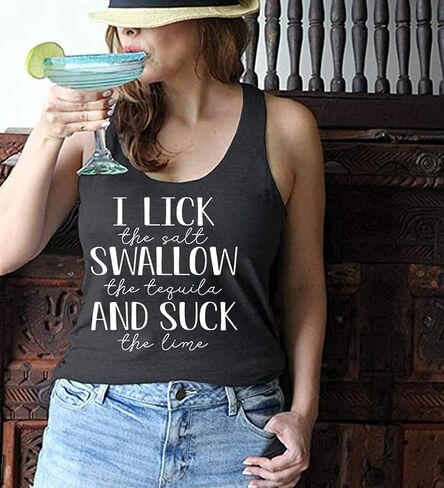 أنا لعق الملح ابتلاع التكيلا وامتص الجير تانك القمم المرأة الصيف بلا أكمام إلكتروني طباعة الجرافيك المحملة in Kuwait