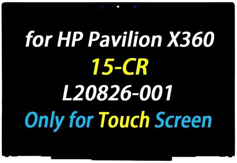 Replacement for HP Pavilion X360 15-CR LCD Screen 15-cr0037wm Display 15-cr0053wm Digitizer 15-CR0010NR 15-CR0011NR 15-cr0091ms 15-cr0056wm 15-cr0051cl FHD 30Pin 15.6" LCD Touch Screen Assembly Bezel in Saudi Arabia