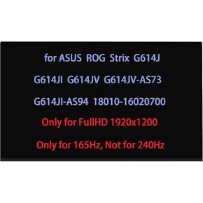 18010-16020700 16" Screen Replacement for ASUS ROG Strix G16 2023 G614J G614JI G614JV G614JV-AS73 G614JI-AS94 LED LCD Screen Replacement Display 40Pin Panel FullHD 1920×1200(165Hz)