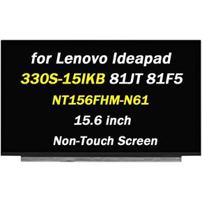 15.6" Replacement for Lenovo Ideapad 330S-15IKB 81JT 81F5 81GC NT156FHM-N61 NT156FHM-N62 N156HGA-EA3 P/N: 5D10R41287 LCD Screen EDP 30PIN 60hz FHD Laptop Display Panel