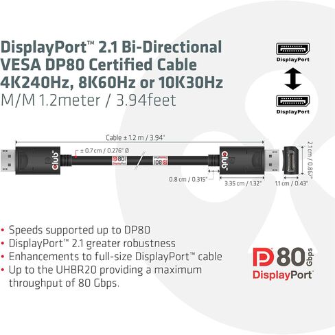 Club 3D CAC-1091 1.2 Meter/ 3.94 Feet DisplayPort 2.1 Bi-Directional VESA DP80 Certified Cable with G-SYNC, & HDR 4K 144Hz, 8K60Hz, 10K30Hz, 4K 240Hz M/M in Kuwait