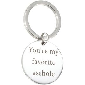 You're My Favorite Asshole Keychain Key Ring Valentines Day Birthday Christmas Gift for Husband Boyfriend Gift
