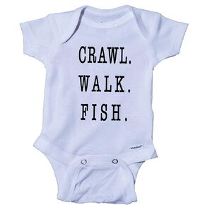 CRAWL. WALK. FISH. Fishing Baby Onesie Bodysuit