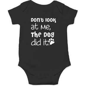AW Fashions Don't Look At Me, The Dog Did It Baby Bodysuit Funny Adorable Infant Romper Girls Boys Outfit