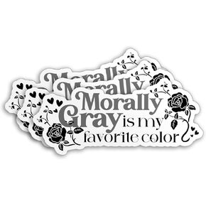 (3Pcs) Morally Gray is My Favorite Color Sticker Bookish Sticker Kindle Morally Grey Romance Book 2" Waterproof Die-Cut Vinyl Sticker for Laptop Water Bottle Kindle Sticker Decal Stuff Gifts 2 Inches
