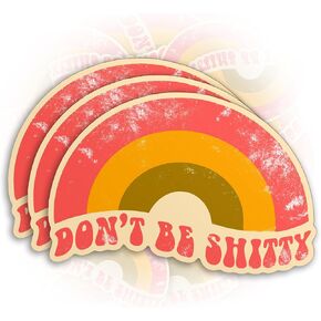 (3Pcs) Don't Be Shitty Rainbow Sticker Funny Quote Retro 3" Vinyl Die-Cut Waterproof Sticker for Hard Hat Laptop Water Bottle Phone Case Car Decal Sticker Gifts 3 Inches