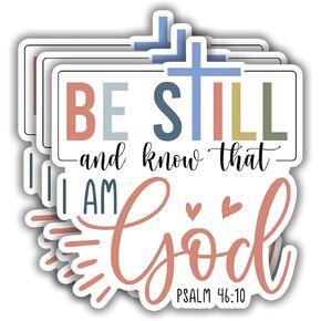 (3 pcs) Be Still and Know That I Am God Vinyl Decal Sticker Inspirational Quotes Jesus Bible Verse Christian Sticker for Water Bottle Tumbler Laptops Phone Case Car Kindles Hard Hat - 2.8x3"