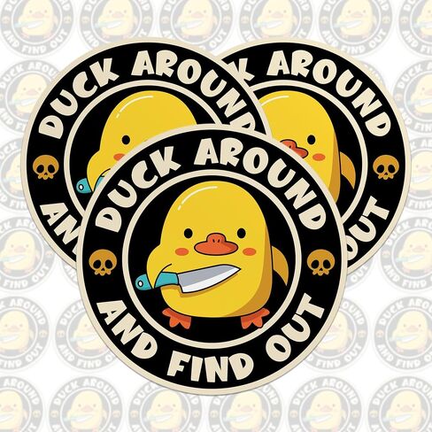 Set 3PCS 3" - Duck Around and Find Out Sticker Funny, Meme Duck Sarcastic Quote Vinyl Waterproof Stickers for Water Bottles, Phones, Cars, Laptops, Notebook, Helmet for Kid Girl Women Boy in Saudi Arabia