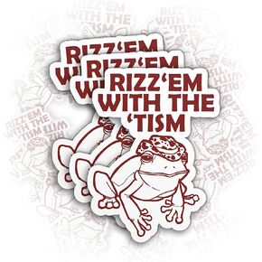 Set 3PCS - Rizz Em with The Tism Sticker Funny Meme Frog Die-Cut Waterproof Vinyl Sticker for Helmet, Hard Hat Laptop Water Bottle Phone Case Car Decal Birthday Gift (2 Inches)