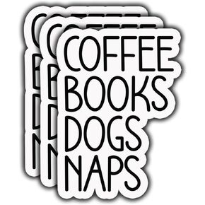 (3 pcs) Coffee Books Dogs Nap Sticker for Tumbler, Coffee Dog Lover Booktrovert Funny Sarcastic Quote Vinyl Decal for Kindle Laptop Water Bottle Phone Hard Hat - 3x2"