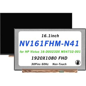 Compatible with NV161FHM-N41 NV161FHM N41 16.1inch 1920X1080 FHD 30Pins 60Hz LCD LED Display Screen Replacement Panel for HP Victus 16-D0013DX 16-D0023DX 16-A0020NR M54732-001(Non-Touch)