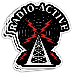 (3Pcs/Pack) Radio-Active Sticker Funny Ham Radio Sticker Amateur Radio Sticker Transmitter Sticker Gift Amateur Radio Station Decoration Graphic Helmet Bumper- 3x4 Inch