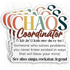 (3Pcs) Chaos Coordinator Sticker Back to School Funny Humor Appreciation Sticker 2" Waterproof Vinyl Sticker for Laptop Water Bottle Hard Hat Cup Cars Decals Gift for Her Him Adults 2 Inches