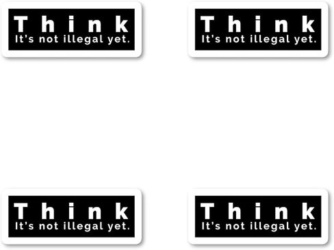 ملصقات Think It's Not Illegal Yet ملصق اقتباسات مضحكة - 3 عبوات - مجموعة من ملصقات الكمبيوتر المحمول من الفينيل مقاس 2.5 و3 و4 بوصات - لأجهزة الكمبيوتر المحمول والهاتف وزجاجة المياه والسيارة والمزيد (3 عبوات) S4229-3Pack in Saudi Arabia
