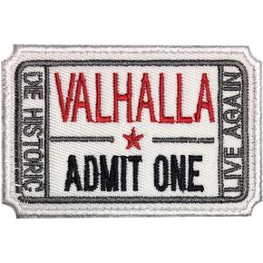 Ticket to Valhalla Admit One Die Historic Live Again 3D Embroidered Tactical Morale Badge Hook & Loop Patch (White)