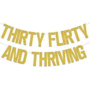 Gold Thirty Flirty And Thriving Banner, 13 Going On 30 Decorations, Happy 30th Birthday Banner, 30th Birthday Anniversary Party Decor Supplies
