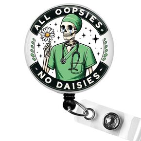 All Oopsies No Daisies Skeleton Retractable Badge ID Holder, Funny RN Badge Reel Swivel Clip, Medical Humor Nurse Badge Holder, All Oopsies No Daisies Skeleton in Scrubs Badge Reel, Hospital Badge