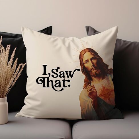 I Saw That Jesus Throw Pillow, Funny Cushion Cover, Christian Living Room Decor, College Dorm Accent Pillow, Funny Religious Pillow Cover, Christian Pillow (16x16 Inches Pillow Cover(No Insert)) in Saudi Arabia