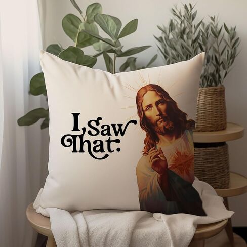 I Saw That Jesus Throw Pillow, Funny Cushion Cover, Christian Living Room Decor, College Dorm Accent Pillow, Funny Religious Pillow Cover, Christian Pillow (16x16 Inches Pillow Cover(No Insert)) in Saudi Arabia