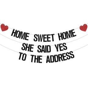 Black She Said Yes To The Address Banner, Housewarming Party Decorations Banner, Happy welcome to Home Sign，Family Party Decorations