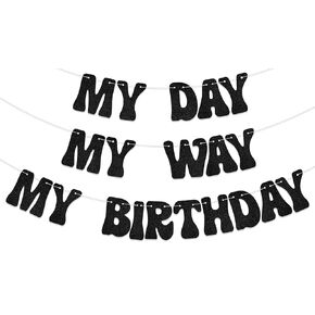 Black My Day My Way My Birthday Banner, In My Birthday Era Banner, Happy Birthday Bunting Backdrops, Funny 30th/40th/50th Birthday Party Decorations