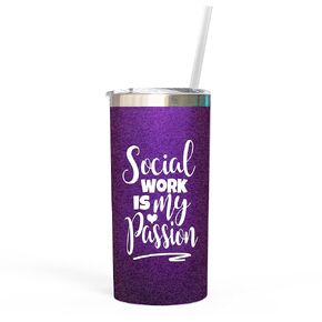 Social Work is My Passion Tumbler 16oz Coffee & Cold Drink Cup with Lid and Straw, Perfect Gift for BSW, MSW, LCSW, LMSW Professionals & Students 0187