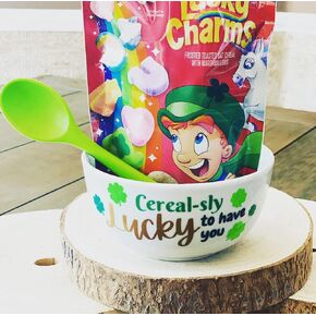 Cereal-sly lucky to have you cereal bowl. Kids St. Patrick’s Day ideas. St. Patrick’s day gifts for kids. St. Patty’s Day breakfast. (Bowl only)