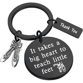 CENWA Dance Teacher Gift Dance Teacher Appreciation Gift It Takes A Big Heart To Teach Little Feet Keychain Ballet Gift