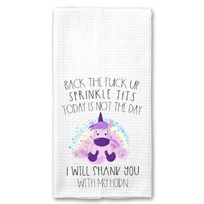 Back the F*ck Up Sprinkle Tits, Shank you with my Horn, Adult Funny Unicorn Kitchen Tea Bar Hand Towel Gift for Women