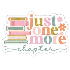 Just one more chapter sticker, Bookish Kindle sticker, Book lover gift, Reading reader merch, Bookworm sticker, e reader decal, Kindle decoration, Book accessories, Waterproof (2 inches)