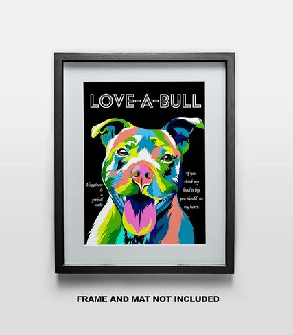 Love A Bull - Pit Bull Fine Art Print Decor- Inspirational and Motivational Poster - 11x14 Unframed Wall Art Photo - Gift for those who Love Abstract Pop Culture. Classroom or Dorm Decor Under $15 in Saudi Arabia