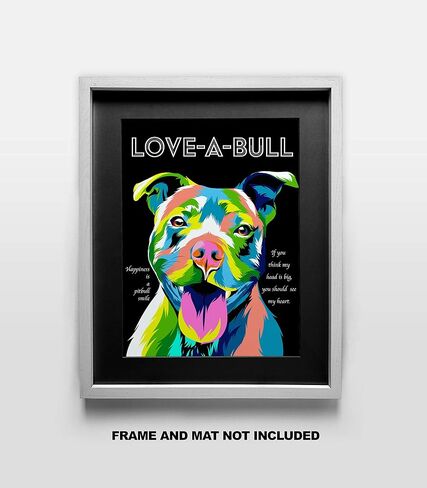 Love A Bull - Pit Bull Fine Art Print Decor- Inspirational and Motivational Poster - 11x14 Unframed Wall Art Photo - Gift for those who Love Abstract Pop Culture. Classroom or Dorm Decor Under $15 in Saudi Arabia