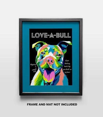 Love A Bull - Pit Bull Fine Art Print Decor- Inspirational and Motivational Poster - 11x14 Unframed Wall Art Photo - Gift for those who Love Abstract Pop Culture. Classroom or Dorm Decor Under $15 in Saudi Arabia