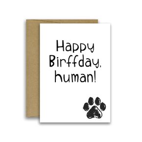 Dog Card Birthday Card From the Dog Dog Dad Dog Mom Dog Birthday 5x7 inches w/Envelope