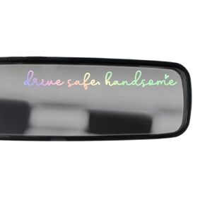 3x Drive Safe, Handsome, Rearview Mirror Decal, Rear View Mirror Vinyl Decal, Vanity Mirror Stickers, Car Accessories Gifts, Car Window Decal, Self Affirmations Decal