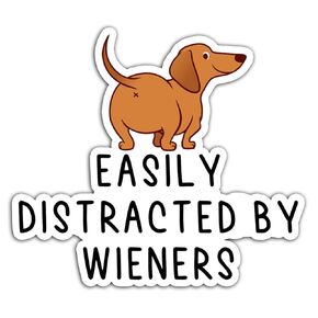 Easily Distracted by Wieners Sticker Weiner Dog Vinyl Die Cut Sticker for Car Laptop Phone Water Bottle Guitar Helmet Gift Idea Merchandise Decor Decal Stuff (2 Inches (Set 3Pcs))