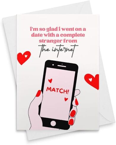 I'm so glad I went on a date with a complete stranger from the internet. Cute Funny Couple Card. LDR card. Tinder Hinge Bumble. Dating App. [00573] in Saudi Arabia