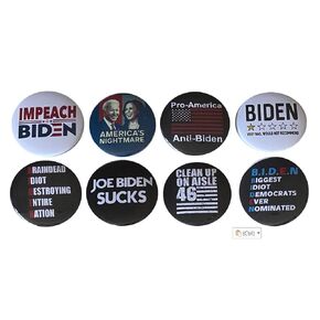 Anti-Biden pins - Anti Joe Biden Set of 8 buttons - 2.25 inches