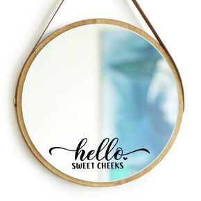 Hello Sweet Cheeks Humor Bathroom Sign 9"x3" Vinyl Decal