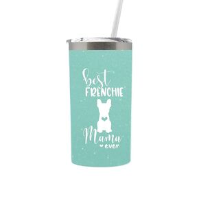 French Bulldog Birthday Gift For Women Frenchie Travel Tumbler or Coffee Mug for Girls bday With Lid and Straw Her Blue 0260
