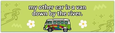 SNL Matt Foley Vinyl Sticker My Other Car Is A Van Down By The River For Laptop, Car, Water Bottle Bumper Sticker [01482] in Saudi Arabia