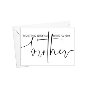Will You Be My Bridesman Card for Brother | Best Man Bridesmaid Groomswoman Proposal Card | Bridal Party | The Only Thing Better Than Having You As My Brother (Brother/Bridesman)