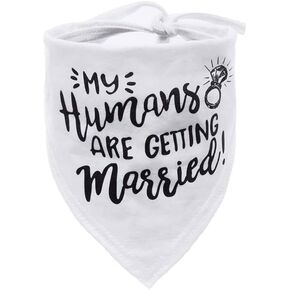 Engagement Gift, My Humans are Getting Married Dog Bandana, Wedding Dog Bandana, Dog Engagement Announcement, Wedding Photo Prop, Pet Scarf, PetPhoto Prop, Pet Scarf, Pet Accessories