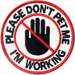 Tactical Service Dog Patch, Please Don't Pet Me I'm Working Service Dog Embroidered Hook & Loop Patch for Dog Vests