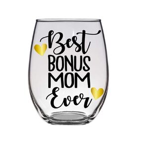 Gift for Step Mom - Best Bonus Mom Ever - Stepmom Birthday Present - Premium 21oz Stemless Wine Tumbler Cup Drinking Glass
