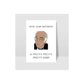 Very Funny Larry David Inspired Birthday Card, Tv Show Greeting Card, Greeting Card, Birthday Humor Card, Comedian Birthday Card, Funny Birthday Card for Her, Card for Him