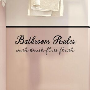 Premium Bathroom Rules Wall Decor Vinyl Decal - 5.5"x17.5" | Stylish Bathroom Art with Easy Application | Wash, Brush, Floss, Flush Sign for Home Bathrooms (BLACK)