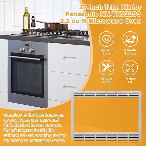 طقم تشذيب مقاس 27 بوصة لفرن ميكروويف باناسونيك NN-TK922SS بطول 2.2 قدم مكعب، طقم تشذيب متين للميكروويف مقاس 27 بوصة متوافق مع باناسونيك NN-SE9**S، NN-SD9**S، NN-SN9**S، سنة واحدة محدودة بالولايات المتحدة الأمريكية الضمان، الفولاذ المقاوم للصدأ in Kuwait