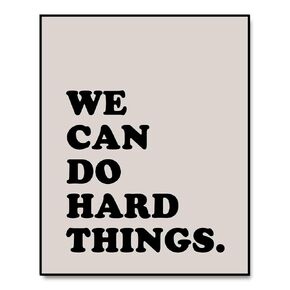 We Can Do Hard Things, Positive Affirmation, Beige Wall Art, Growth Mindset, Classroom Decor, Positive Classroom Art, Education, Playroom Art, Back to School Print, Unframed (11x14 inches)