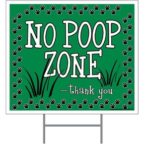 No Poop Zone Yard Sign, Green